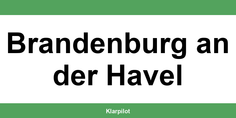 Straßenverkehrsamt Brandenburg an der Havel – Termin online und Öffnungszeiten