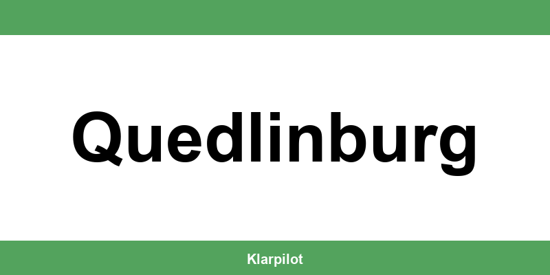 Straßenverkehrsamt Quedlinburg – Termin online und Öffnungszeiten
