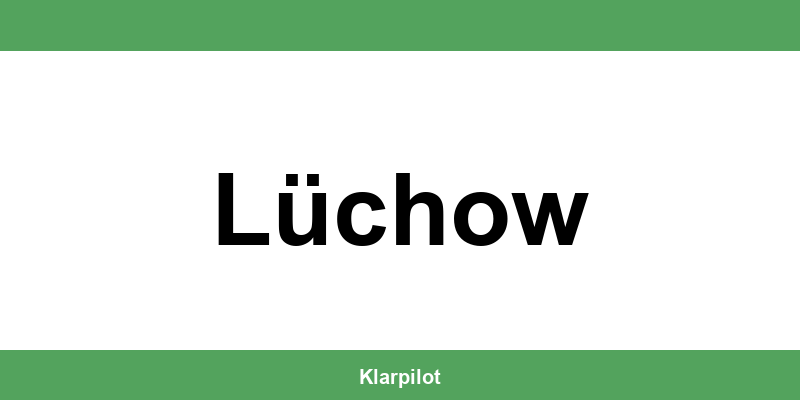 Straßenverkehrsamt Lüchow – Termin online und Öffnungszeiten