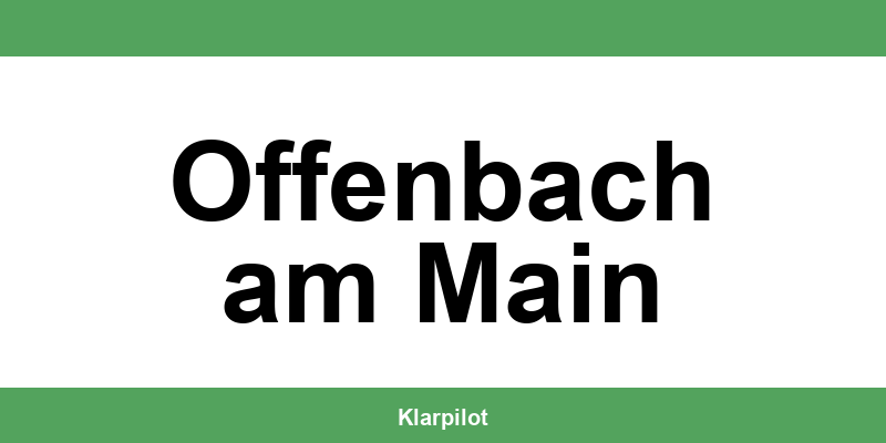 Straßenverkehrsamt Offenbach am Main – Termin online und Öffnungszeiten
